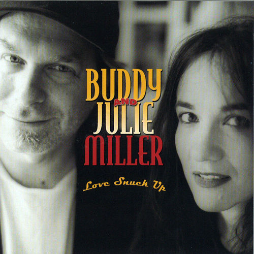 Buddy And Julie Miller
