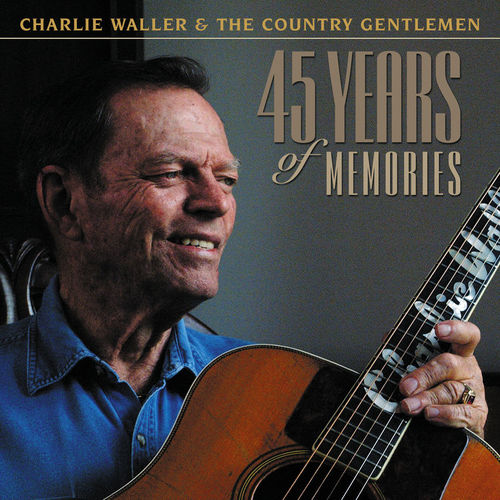 Charlie Waller and The Country Gentlemen