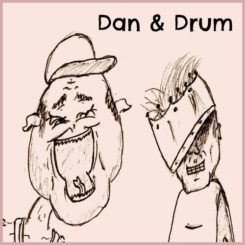 Dan And Drum