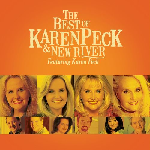 Karen Peck And New River
