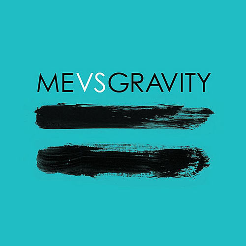 Me vs Gravity