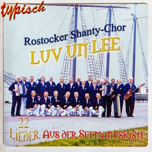 Rostocker Shanty Chor Luv un Lee