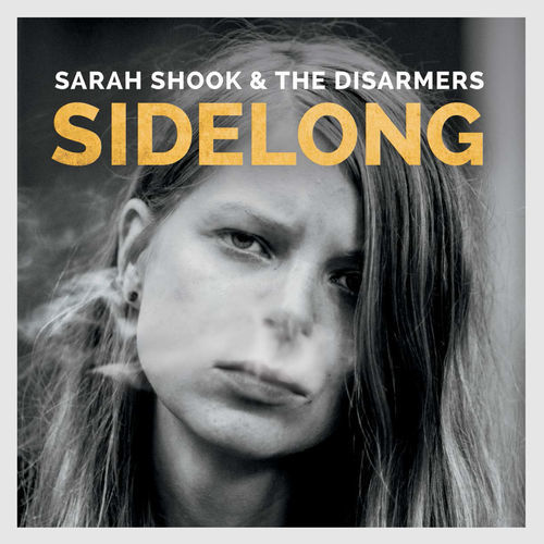 Sarah Shook & The Disarmers