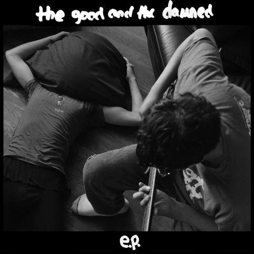 The Good And The Damned