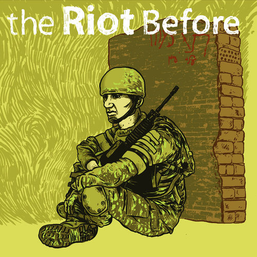 The Riot Before