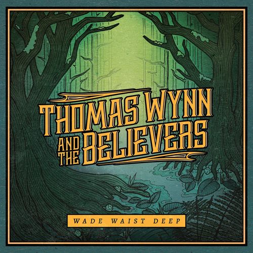 Thomas Wynn and The Believers